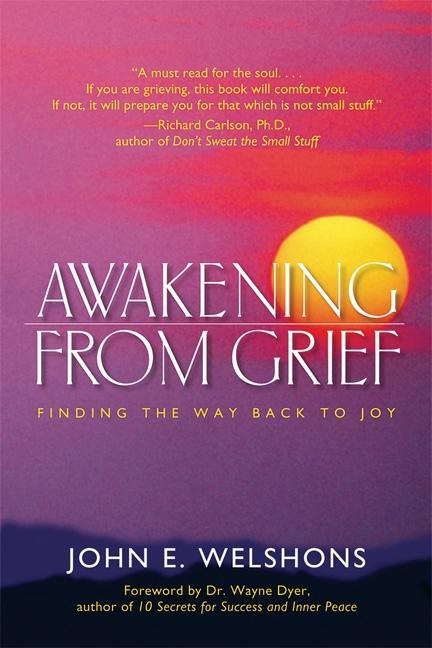 Book cover image for Awakening from Grief ISBN: 9781930722187